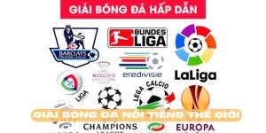 Các Giải Bóng Đá Nổi Tiếng Thế Giới