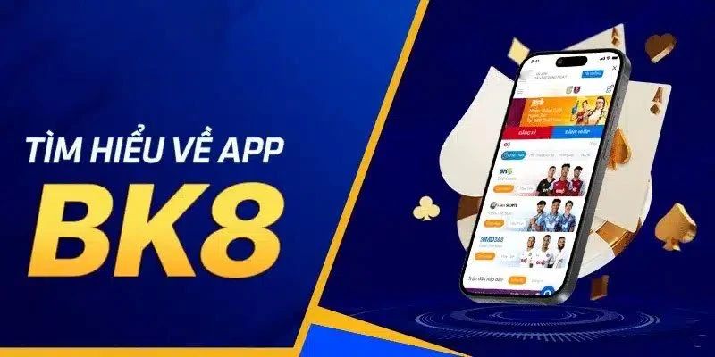 Lý do bạn nên tải app BK8 ngay hôm nay